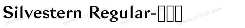 Silvestern Regular字体转换 Silvestern Regular字体转换